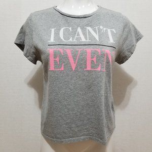 Old Navy top XXL 16 I Can't Even slogan graphic short sleeve casual 100% cotton